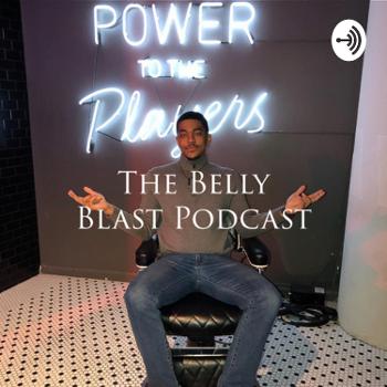 The Belly Blast Podcast with Shaun and Zay