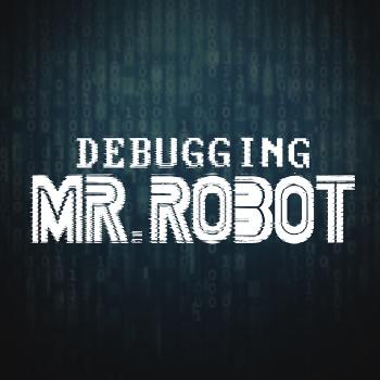Mr. Robot Recap – ScreenJunkies Debugging Mr. Robot