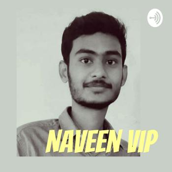 Naveen ViP