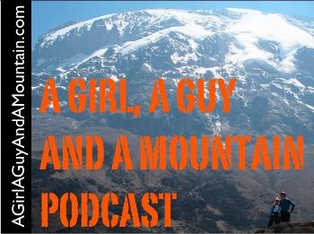 A Girl, A Guy and a Mountain Podcast