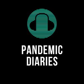 Pandemic Diaries