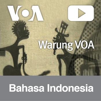 Warung VOA - Voice of America | Bahasa Indonesia