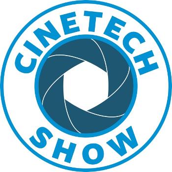 CineTech Show Podcast