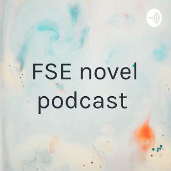 FSE novel podcast