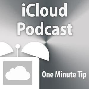 One Minute Tips' iCloud Podcast
