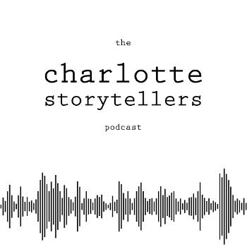The Charlotte Storytellers Podcast