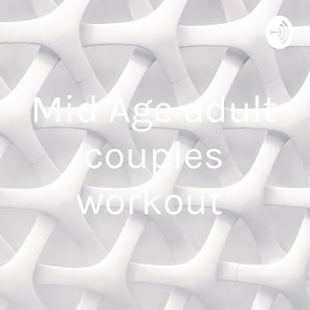 Mid Age adult couples workout