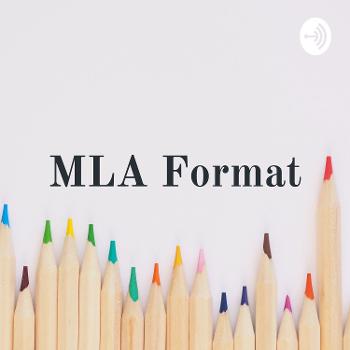 MLA Format: A Guide to High School