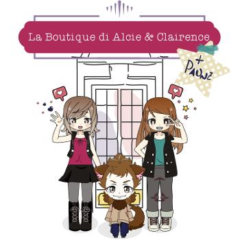 La Boutique di Alcie e Clairence con Paunz