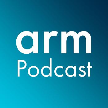 The Arm Podcast