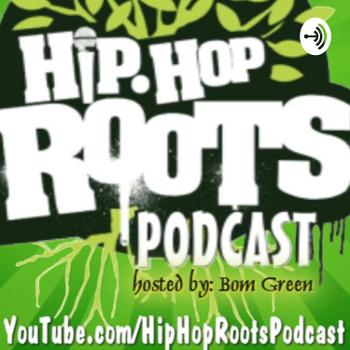 Hip Hop Roots Podcast