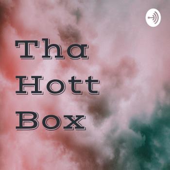 Tha Hott Box