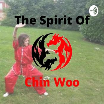 The Spirit Of Chin Woo
