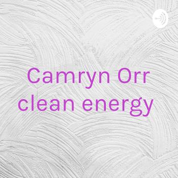 Camryn Orr clean energy