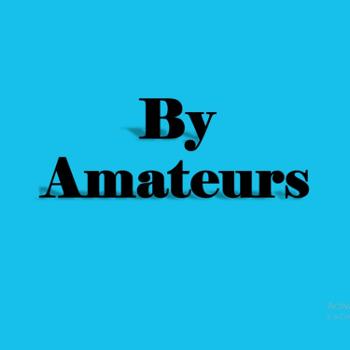 By Amateurs