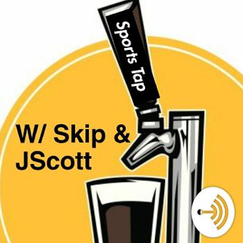 Sports Tap With Skip & JScott