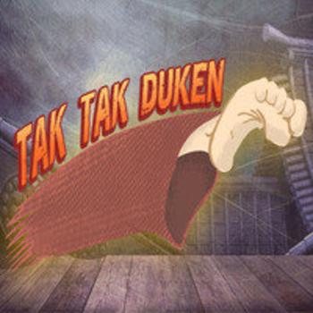 Tak Tak Duken - Podcast