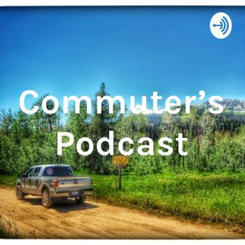 Commuter's Podcast