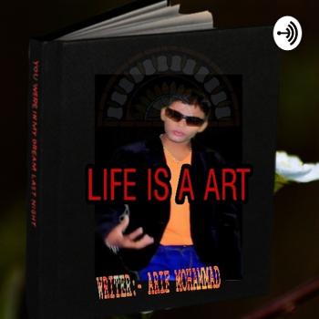 Life Is A Art