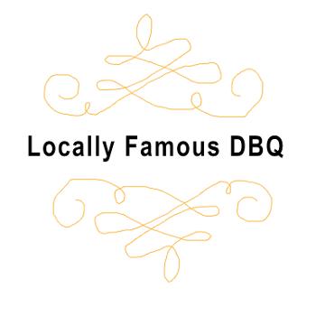 Locally Famous DBQ