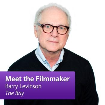 Barry Levinson, "The Bay": Meet the Filmmakers
