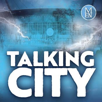 Talking City - Manchester City podcast