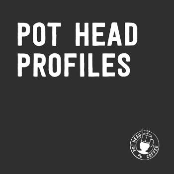 Pot Head Profiles