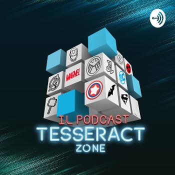 Tesseract Zone- Il Podcast italiano sui supereroi