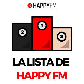 LA LISTA DE HAPPY FM