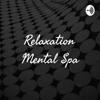 Relaxation Mental Spa