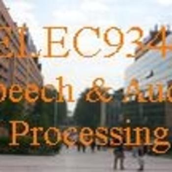 ELEC9344 Speech and Audio Processing by Professor E. Ambikairajah
