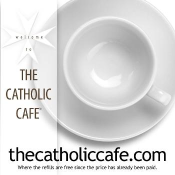 The Catholic Cafe