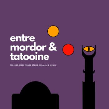 Entre Mordor & Tatooine