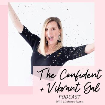 The Confident + Vibrant Gal