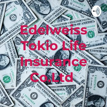 Edelweiss Tokio Life Insurance Co.Ltd