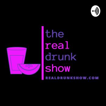the real drunk show