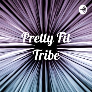 Pretty Fit Tribe