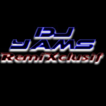 DJ YAMS RemiXclusif