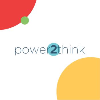 Power2Think