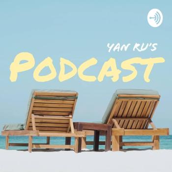 Yanru's Podcast
