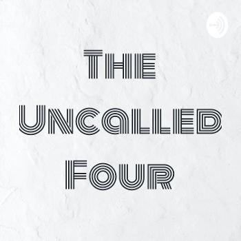 The Uncalled Four