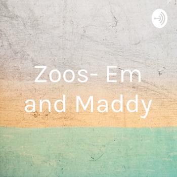 Zoos- Em and Maddy