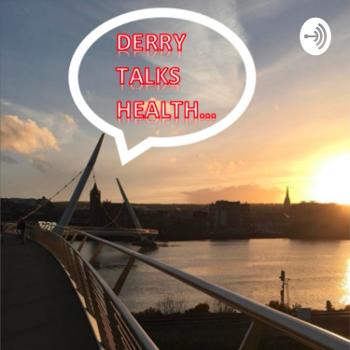 Derry TALKS Health