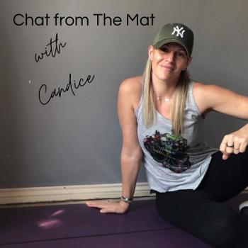 Chat from The Mat with Candice