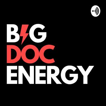Big DOC Energy