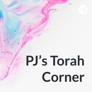 PJ's Torah Corner