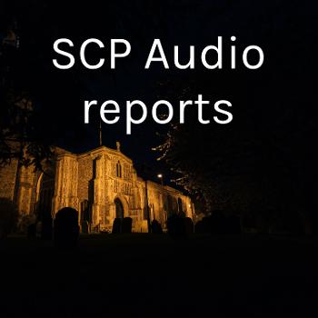 SCP Audio reports