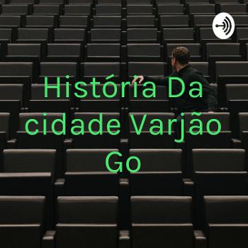 História Da cidade Varjão Go