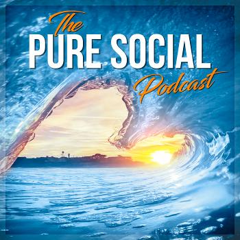 The Pure Social Podcast