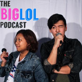 The Big Lol Podcast